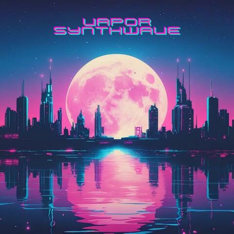 Vapor Synthwave