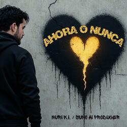 Ahora o Nunca