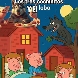 Los tres cochinitos y el lobo La segunda vez