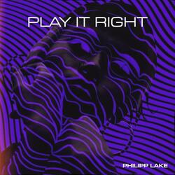 Play It Right (Extended Mix)