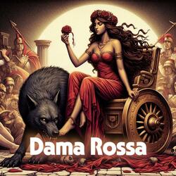 DAMA ROSSA