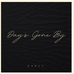 Day's Gone By (Radio Edit)