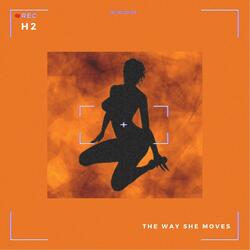THE WAY SHE MOVES