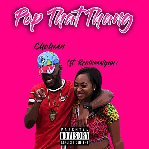 Pop That Thang (feat. Realnesslynn)