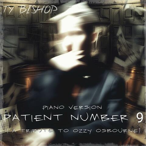 Patient Number 9 (Piano Version)