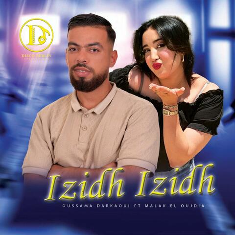 Izidh Izidh (feat. Malak el oujdia)