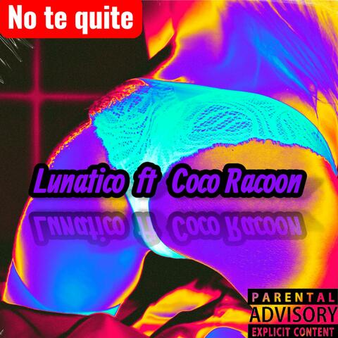 Ponte y no te quite (feat. Coco Racoon)