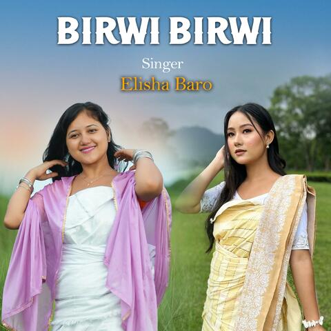 BIRWI BIRWI (feat. Elisha Baro)