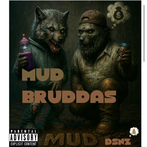 Mud Bruddas (feat. Taco Flockk)