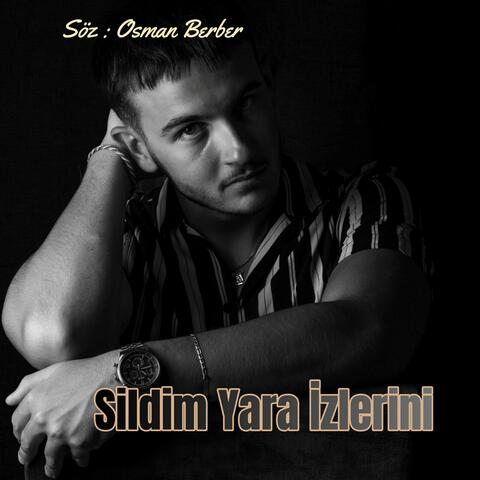SİLDİM YARA İZLERİNİ