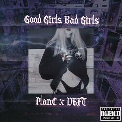 good_girls_bad_girls.wav (feat. Lil Deft)