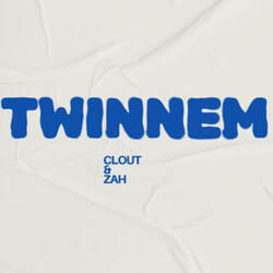Twinnem (feat. Zah)