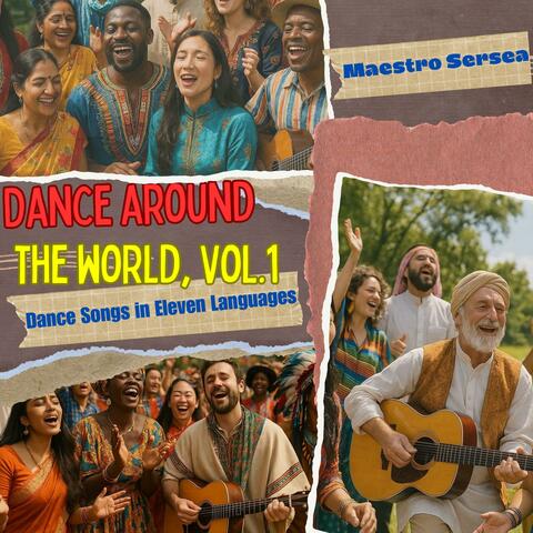 Dance Around the World, Vol. 1: Dance Songs in Eleven Languages