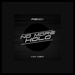 No More X Holo (Remix)