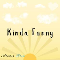 Kinda Funny