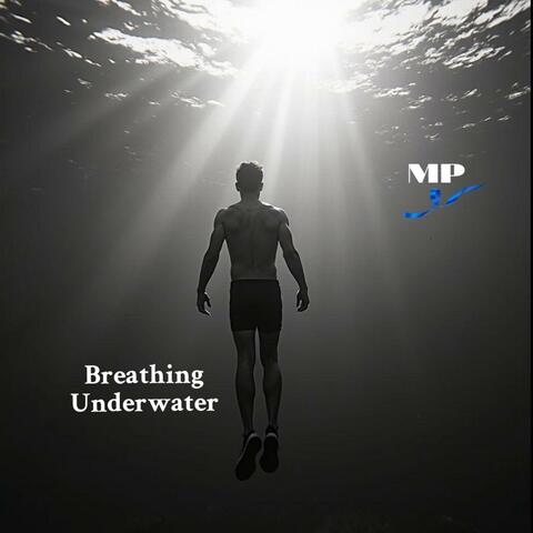 Breathing Underwater