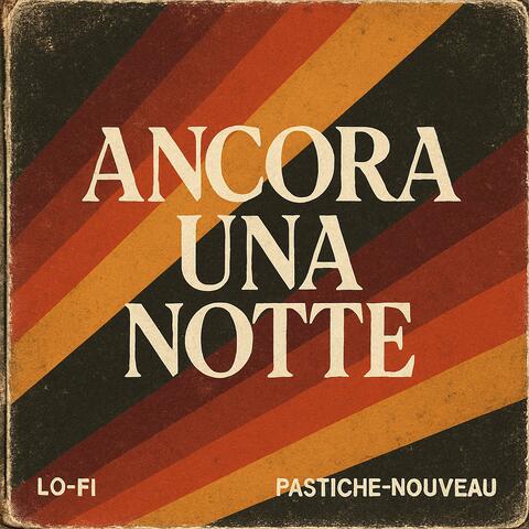 Ancora Una Notte