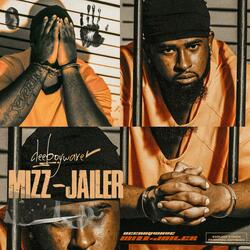 MIZZ-JAILER