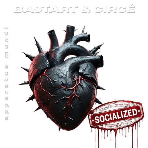 Socialized (Remastered) (feat. Circé)