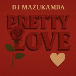 PRETTY LOVE