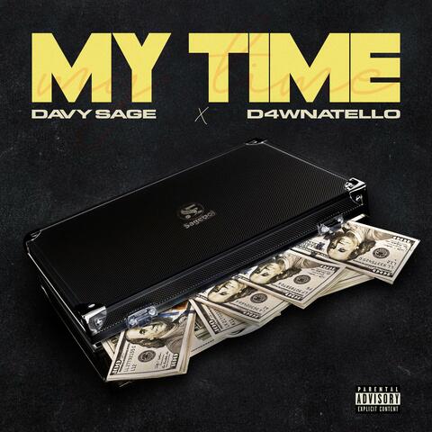 My Time (feat. D4wnatello)