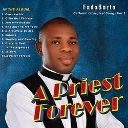 A Priest Forever
