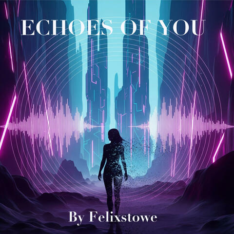 Echoes Of You