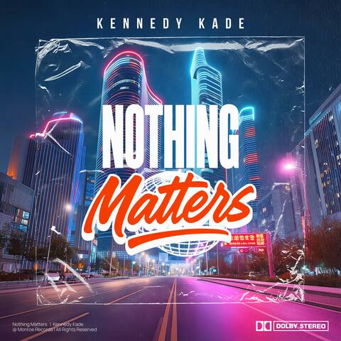 Nothing Matters