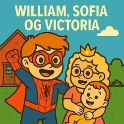 William, Sofia og Victoria