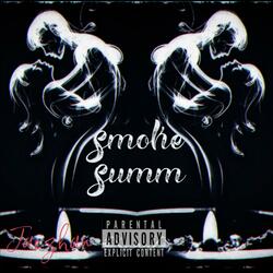 Smoke Summ