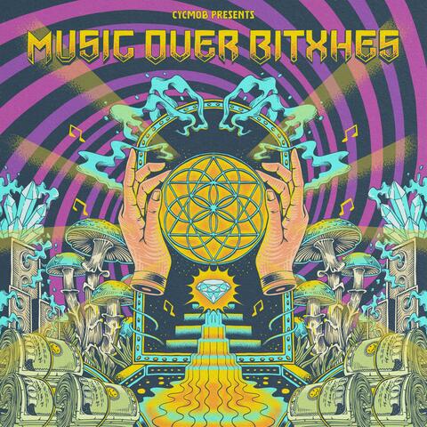Music Over Bitxhes