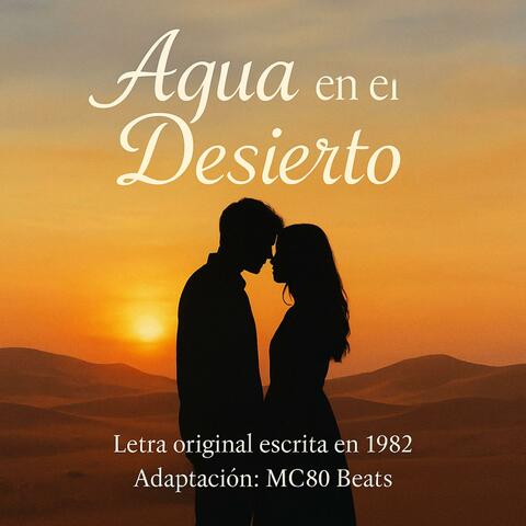 “Agua en el Desierto”