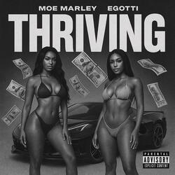 Thriving (feat. E Gotti)