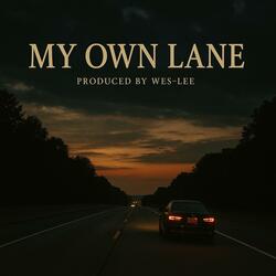 My Own Lane