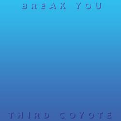 Break You (Unplugged)