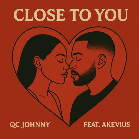 Close 2 U (feat. Akevius)