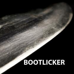 Bootlicker