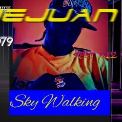 Sky Walking (feat. Miz Lolli)