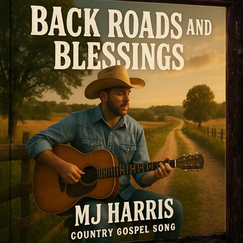 Backroads and Blessings
