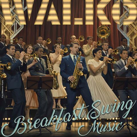Breakfast Swing Music