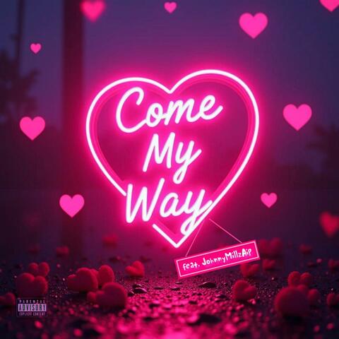 Come My Way (Remix)