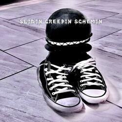 SLIDIN CREEPIN SCHEMIN (feat. mob2psycho)