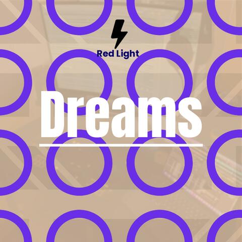 Dreams
