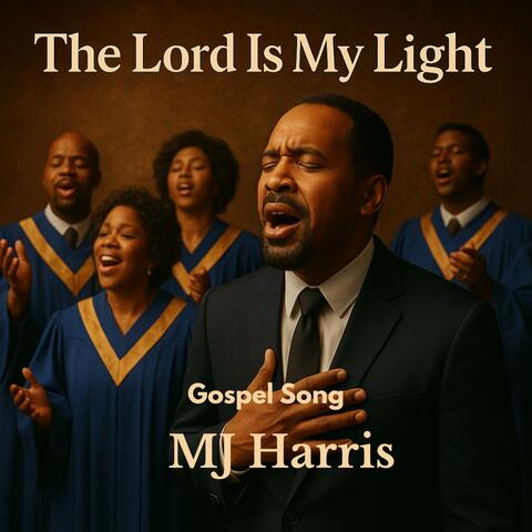 The Lord Is My Light