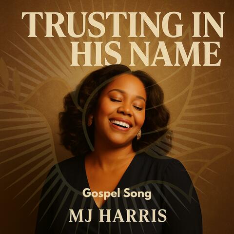 Trusting In His Name