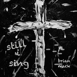 Still I Sing