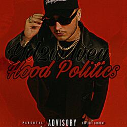 Hood Politics
