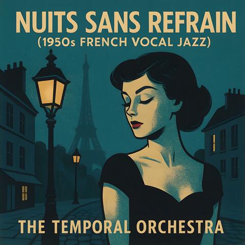 Nuits Sans Refrain (1950s French Vocal Jazz)