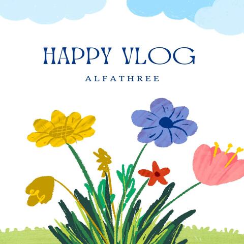 Happy Vlog
