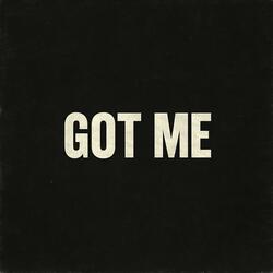 GOT ME (feat. WHOMADETHATBEAT)